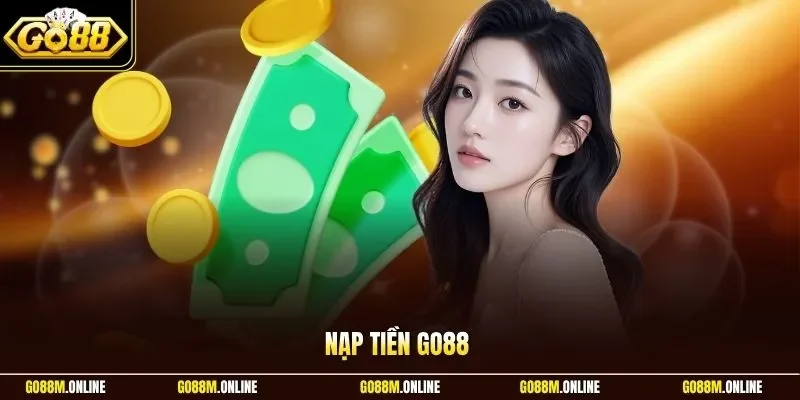 Nạp tiền Go88