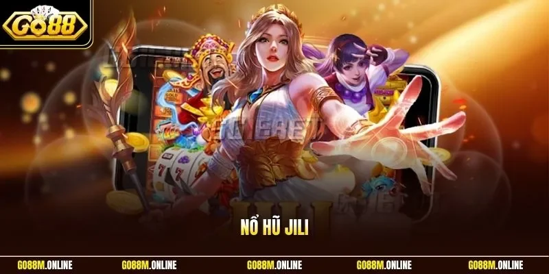 Nổ hũ Jili
